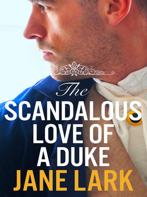 cover image of The Scandalous Love of a Duke